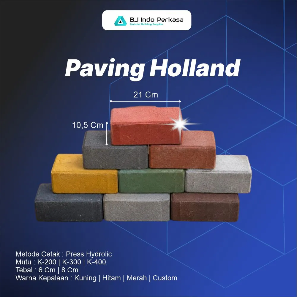     Paving Holland dengan Presisi Tinggi untuk Pemasangan yang Maksimal 

